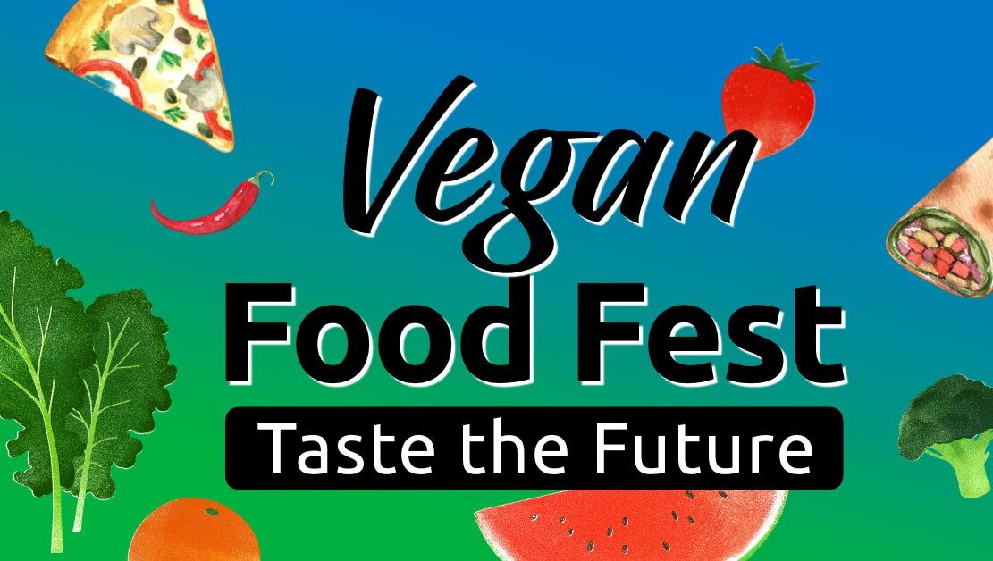 Vegan Food Fest im Stadtpark Dornbirn am 6.6.2025 ab 15 Uhr